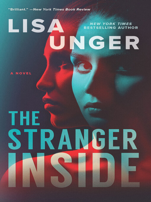 Title details for The Stranger Inside by Lisa Unger - Wait list